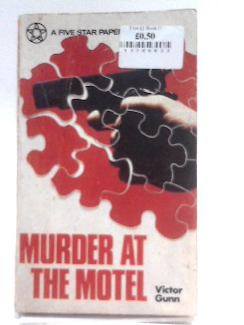 Murder At The Motel By Victor Gunn