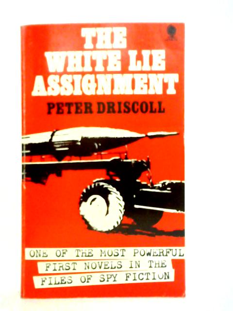 White Lie Assignment By Peter Driscoll