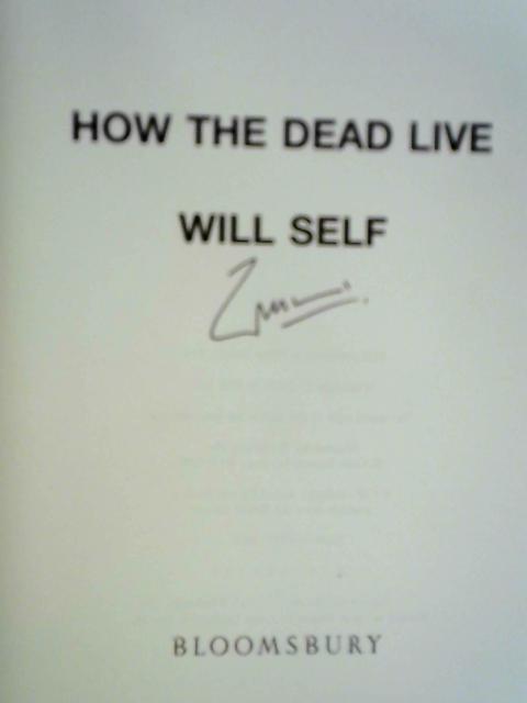 How the Dead Live By Will Self