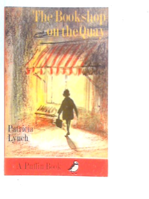 The Bookshop on the Quay By Patricia Lynch