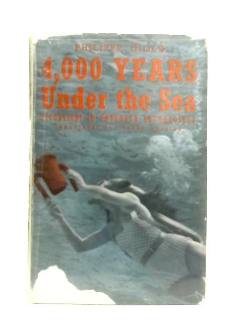 4000 Years Under The Sea von Philippe Diole