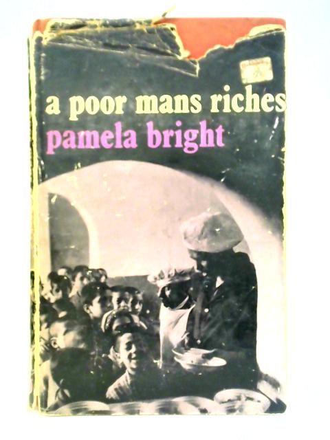 A Poor Man's Riches von Pamela Bright