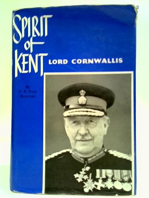 The Spirit of Kent By Lord Cornwallis