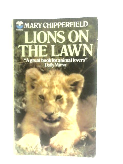 Lions on the Lawn By Mary Chipperfield