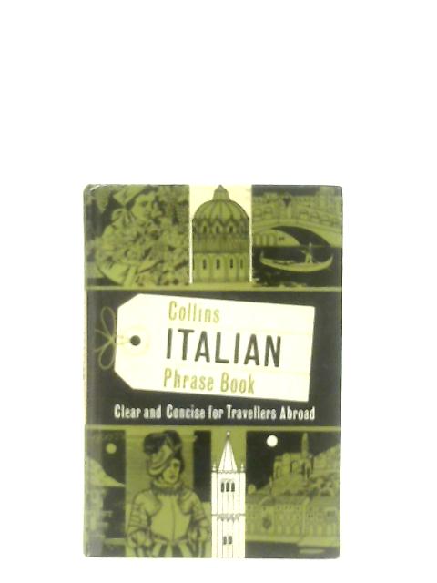 Collins' Italian Phrase Book By Isopel May