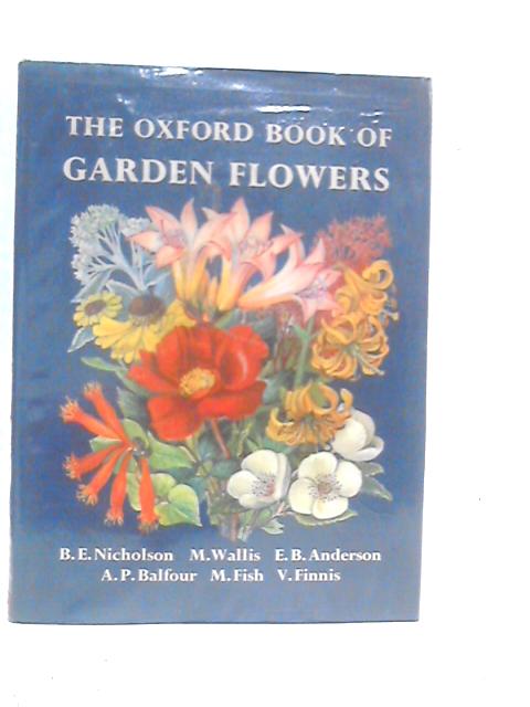 The Oxford Book Of Garden Flowers von Various