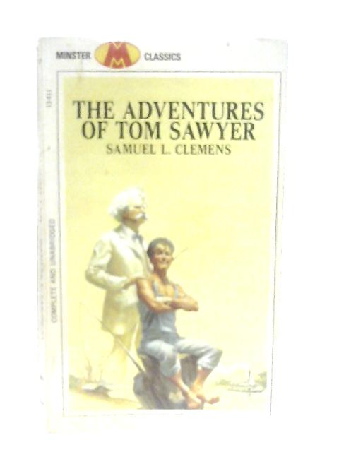 The Adventures of Tom Sawyer By Samuel L. Clemens
