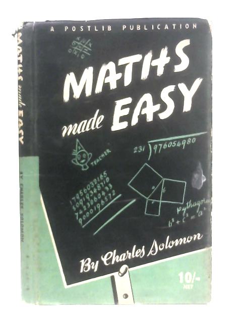 Maths Made Easy von Charles Solomon