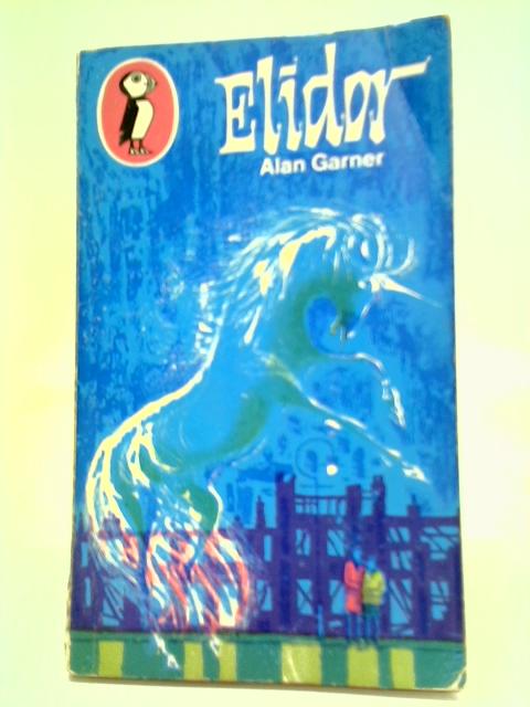 Elidor By Alan Garner