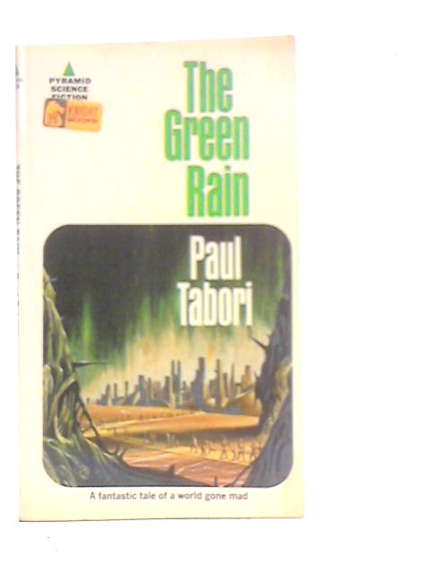 The Green Rain von Paul Tabori