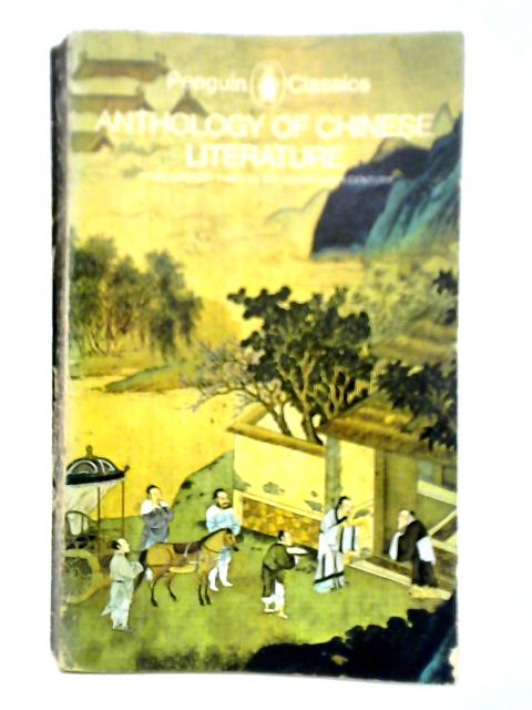 Anthology of Chinese Literature By Cyril Birch