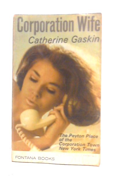 Corporation Wife By Catherine Gaskin