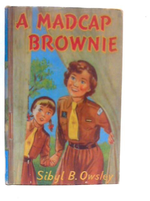 A Madcap Brownie By Sibyl B.Owsley