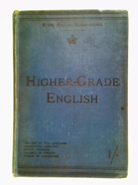 Higher-Grade English By W. Scott Dalgleish