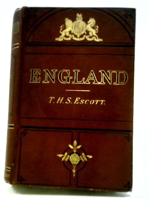 England: Its People, Polity, and Pursuits; Vol. II von T. H. S. Escott