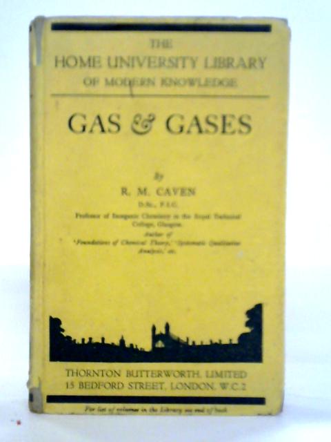 Gas and Gases von R. M. Caven