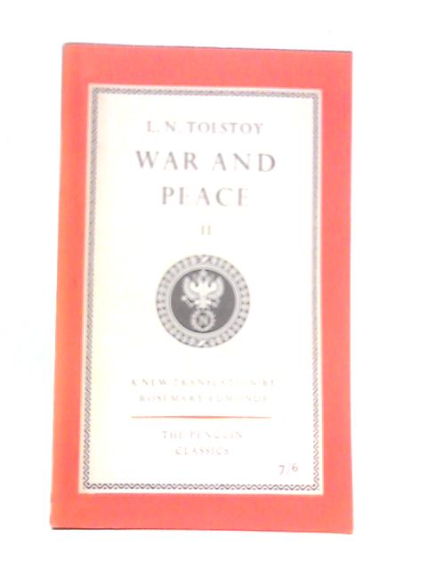 War and Peace Volume II By L.N.Tolstoy