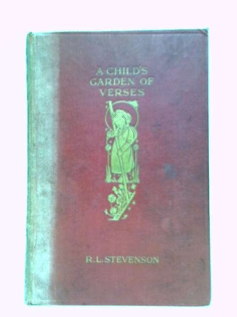 A Child's Garden of Verses By Robert Louis Stevenson