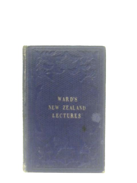 Lectures from New Zealand, Addressed to Young Men By Robert Ward