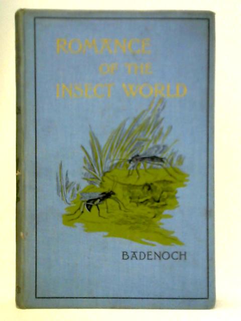 Romance Of The Insect World von L. N. Badenoch