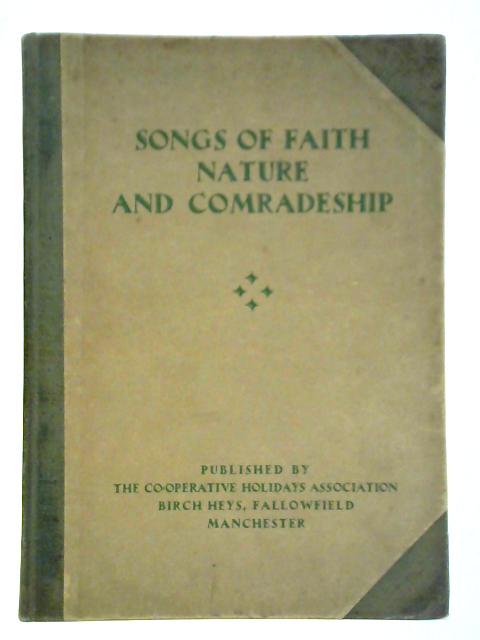 Songs of Faith, Nature and Comradeship von Unstated