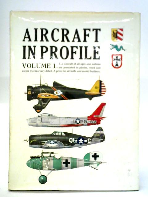 Aircraft In Profile: Volume One von Martin C. Windrow (Ed.)