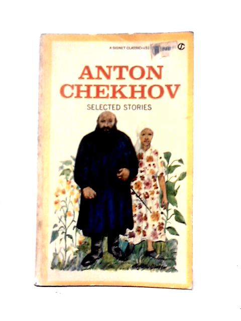 Selected Stories By Anton Chekhov