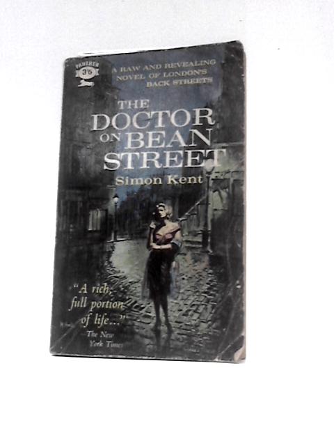 The Doctor on Bean Street By Simon Kent