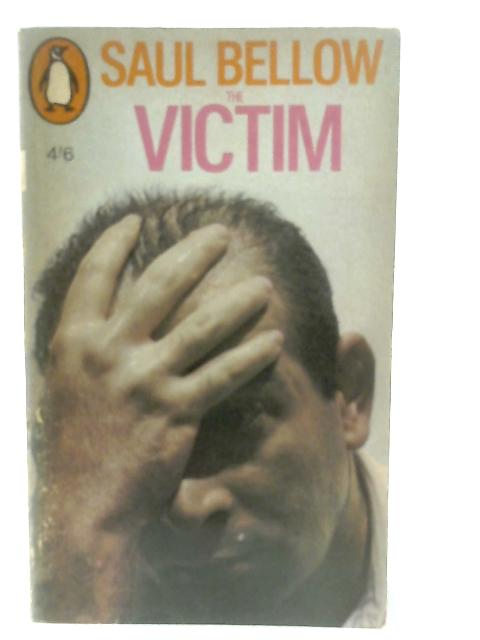 The Victim By Saul Bellow
