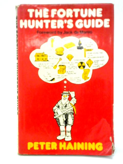 The Fortune-Hunter's Guide von Peter Haining