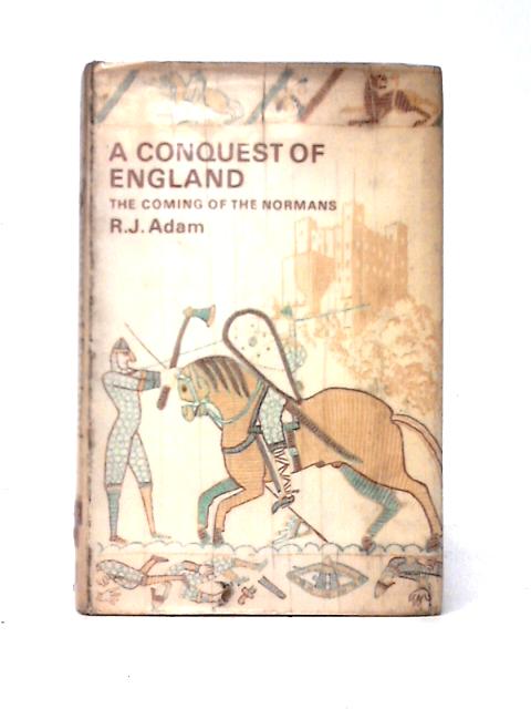 Conquest of England von Robert James Adam