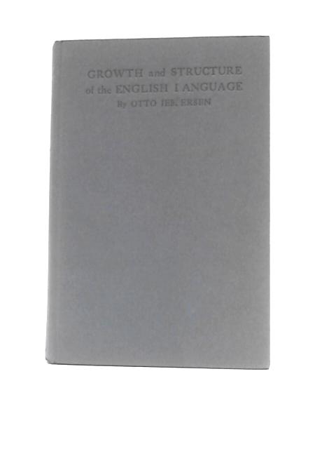 Growth and Structure of the English Language By Otto Jespersen