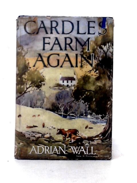 Cardles Farm Again By Adrian Wall