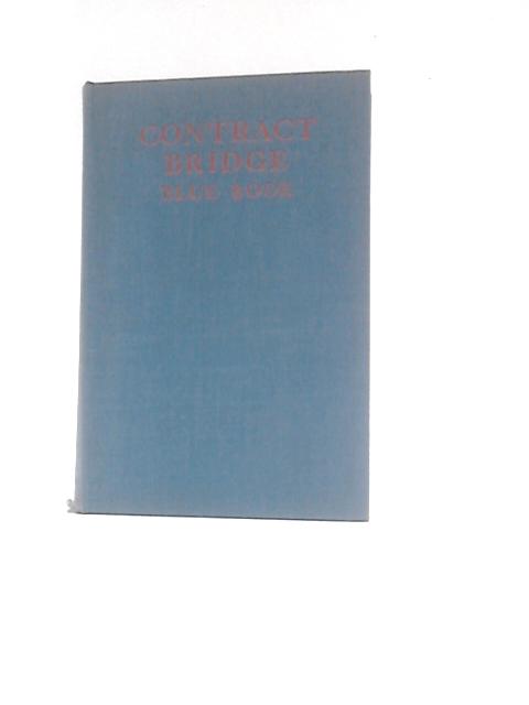 Contract Bridge Blue Book By Ely Culbertson Hubert Phillips (Ed.)