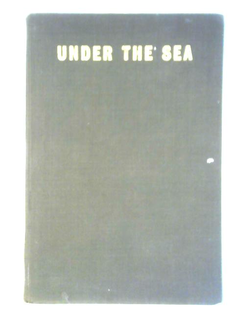 Under the Sea By Maurice Burton