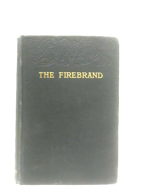 The Firebrand By S. R. Crockett