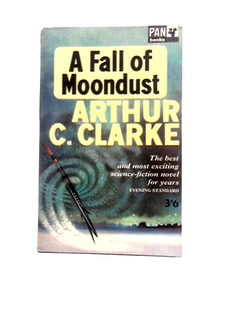 A Fall of Moondust By Arthur C. Clarke