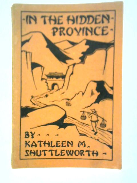 In The Hidden Province By Kathleen Shuttleworth