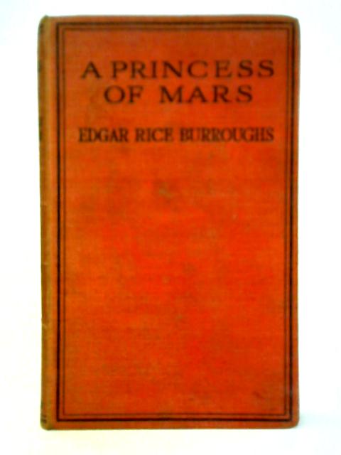 A Princess of Mars By Edgar Rice Burroughs