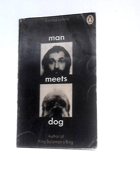 Man Meets Dog By Konrad Z.Lorenz