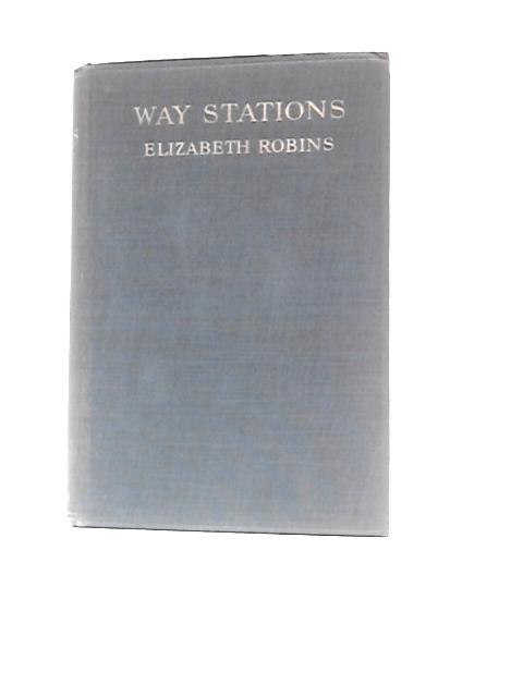 Way Stations. By E.Robins