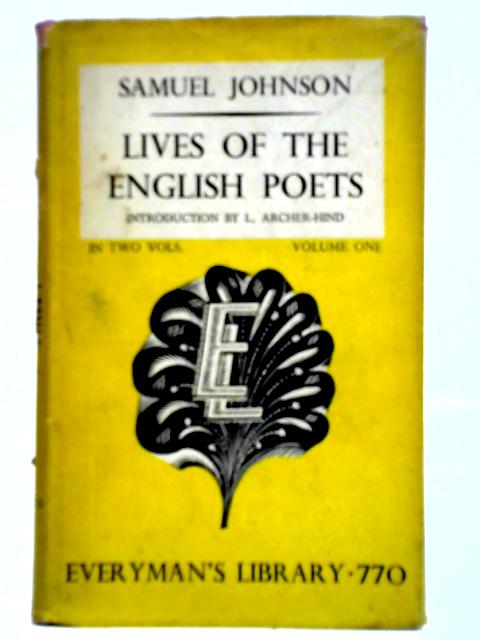 Lives of the English Poets: Volume One (Cowley to Prior) By Samuel Johnson