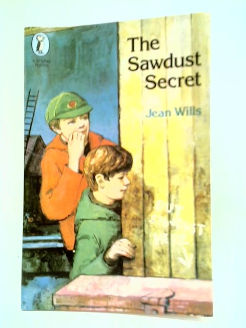 The Sawdust Secret By Jean Wills