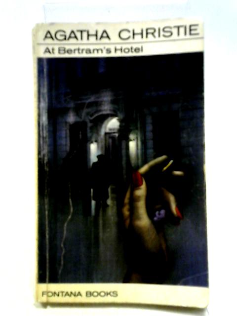 At Bertram's Hotel By Agatha Christie