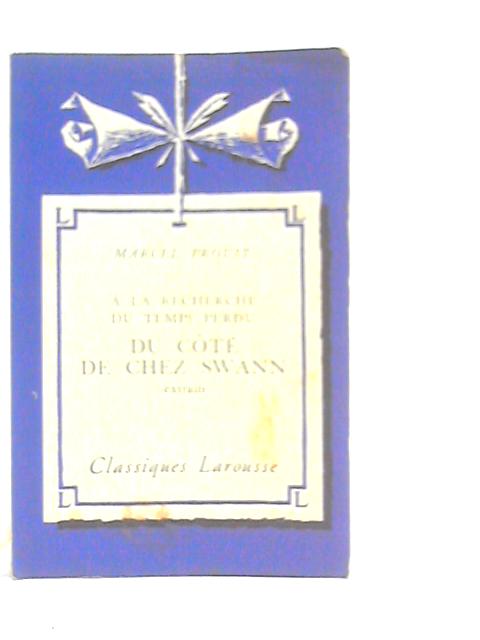 Du Cote de Chez Swann By Marcel Proust