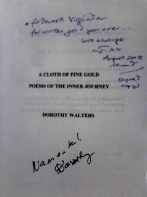 A Cloth of Fine Gold, Poems of the Inner Journey von Dorothy Walters