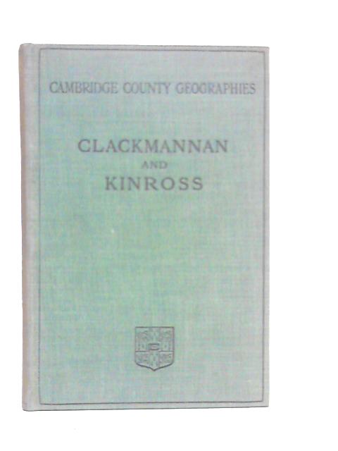 Clackmannan and Kinross von J.P.Day