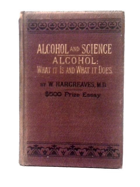 Alcohol And Science By W. M. Hargreaves