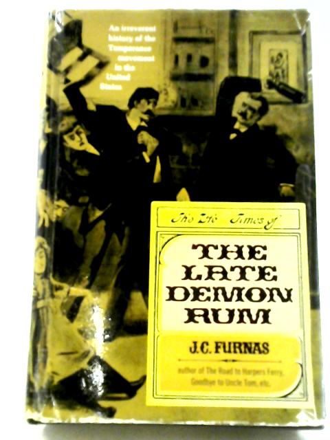 The Late Demon Rum von J. C. Furnas