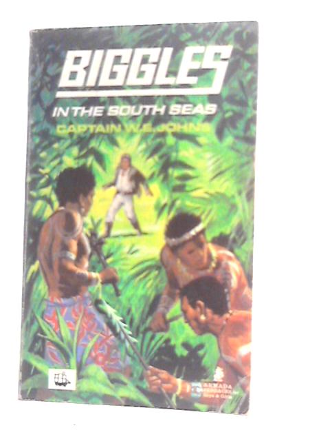 Biggles in the South Seas By W.E.Johns